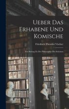 Ueber Das Erhabene Und Komische