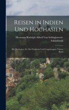 Reisen in Indien Und Hochasien