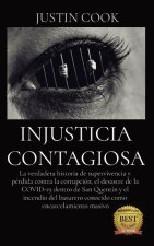 Injusticia Contagiosa
