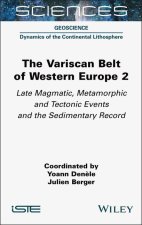 The Variscan Belt of Western Europe 2: Late Magmat ic, Metamorphic and Tectonic Events and the Sedime ntary Record