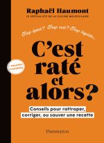 C'est raté, et alors ?