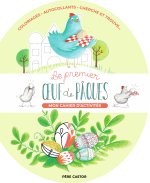Le premier oeuf de Pâques - Cahier d'activités