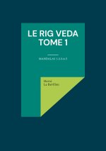 RIG VEDA TOME 1