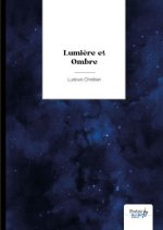 Lumière et Ombre