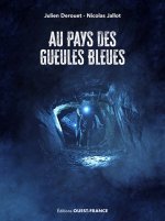 Au pays des gueules bleues