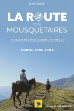 La Route des Mousquetaires - De Lupiac à Saint-Jean-de-Luz