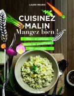 Cuisinez malin, mangez bien !