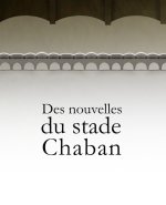 Des nouvelles du stade Chaban-Delmas