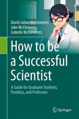 How to Become a Successful Scientific Researcher
