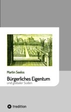 Bürgerliches Eigentum und globaler Süden