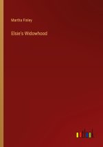 Elsie's Widowhood