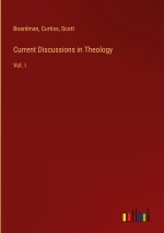 Current Discussions in Theology