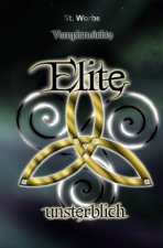 Vampirmächte Elite Band 3