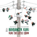 Havranček Kuki /Kuki the little Crow