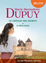 Le Rêve brisé - Le Château des secrets T1