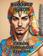 Rulers of Muscle