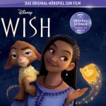 WISH - Hörspiel zum Disney Film, 1 Audio-CD