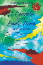 A Concerto for an Empty Frame