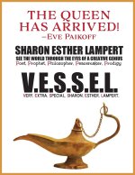 V.E.S.S.E.L Very. Extra. Special. Sharon. Esther. Lampert