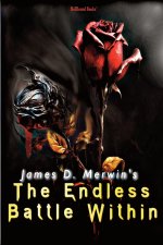The Endless Battle Within