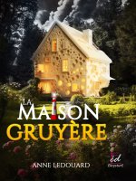 LA MAISON GRUYERE