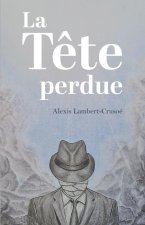 La t?te perdue