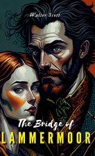 THE BRIDE OF LAMMERMOOR