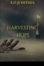 Harvesting Hope