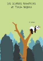 Le Panda. Les sciences naturelles de Tatsu Nagata