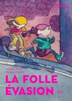 La Folle évasion