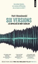 Les Orphelins du Mont Scarclaw, tome 1. Six versions