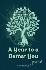 A Year to a Better You Journal