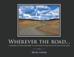 Wherever the Road...