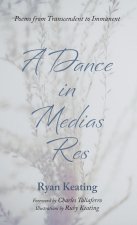 A Dance in Medias Res