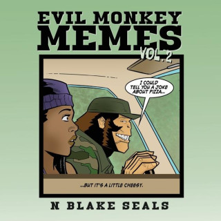 Evil Monkey Memes Volume Two