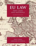 EU Law Text. Cases, and Materials 8/e (Paperback)