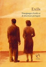 Exils - Témoignages d'exilés et de déserteurs portugais