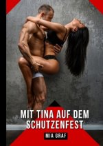 Mit Tina auf dem Schutzenfest