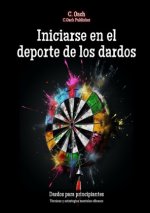 Iniciarse en el deporte de los dardos