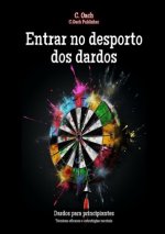Entrar no desporto dos dardos
