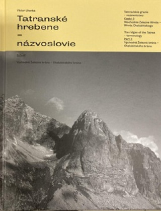 Tatranskďż˝ hrebene - nďż˝zvoslovie 3.ďż˝asďż˝