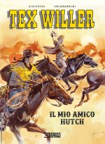 mio amico Hutch. Tex Willer