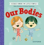 Science Words for Little People: Our Bodies  (Hardback)