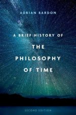 A Brief History of the Philosophy of Time, Second Edition (Paperback)