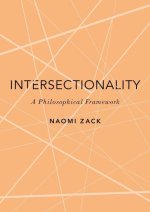 Intersectionality A Philosophical Framework (Hardback)