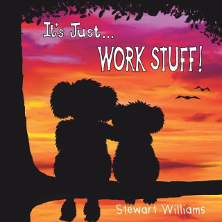 It's Just Work Stuff