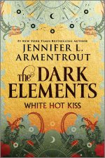 The Dark Elements: White Hot Kiss