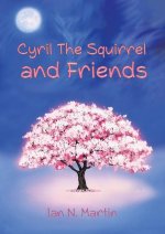 Cyril the Squirrel and Friends