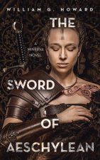 The Sword of Aeschylean