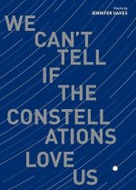 We Can't Tell If the Constellations Love Us